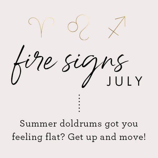 fire signs July graphic